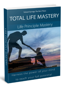 Total Life Mastery - Life Principle Mastery